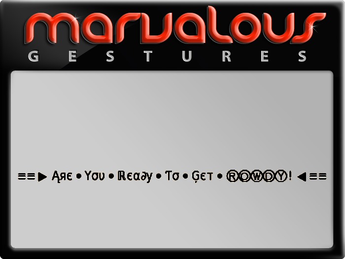 ARE YOU READY TO GET ROWDY! GESTURE