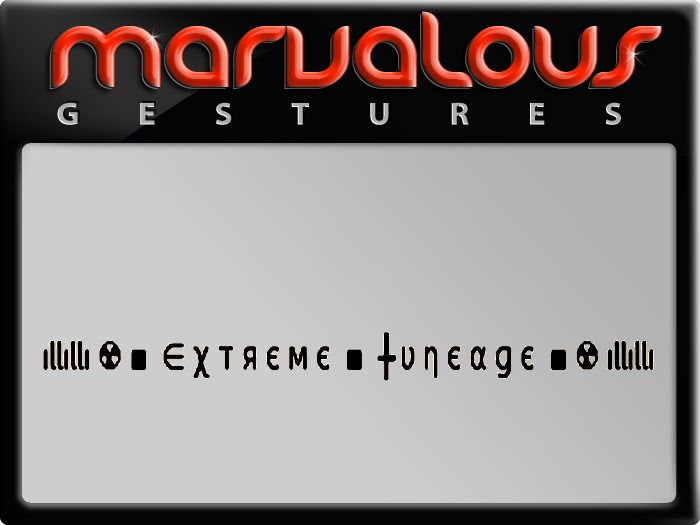 EXTREME TUNEAGE GESTURE