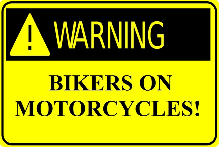 WARNING Bikers on motorcycles! Sign