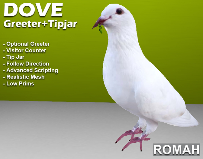 ROMAH *Dove Greeter+TipJar*