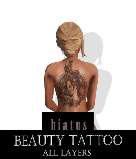 -- h i a t u s -- Beauty Tattoo
