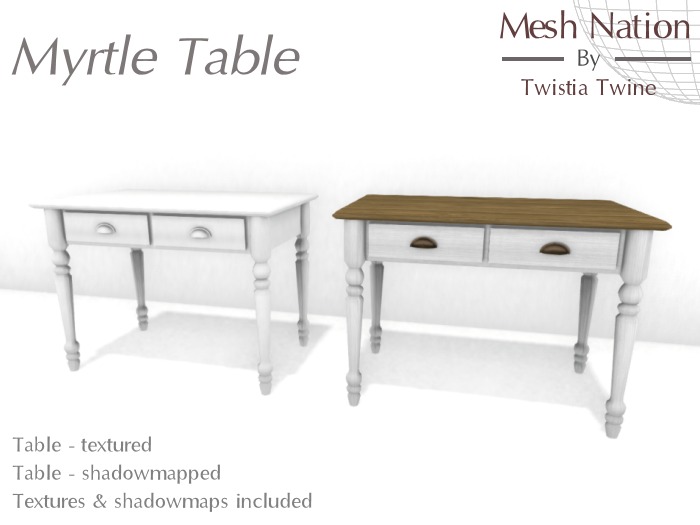 * Mesh Nation * FULL PERMISSIONS Myrtle Table