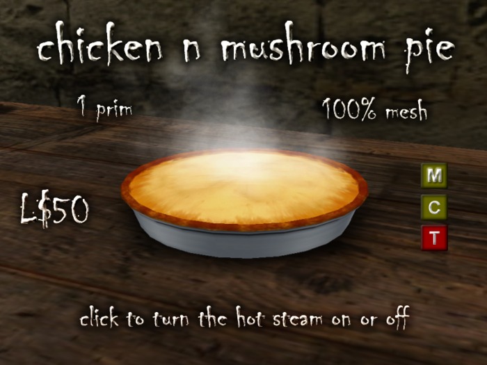 Steaming hot Chicken n Mushroom Pie in only 1 prim! [MESH!]