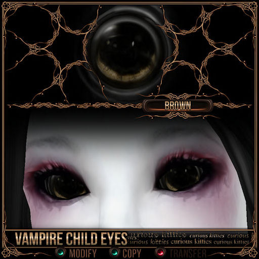 =^.^= Curious Kitties - Vampire Child Eyes - Brown