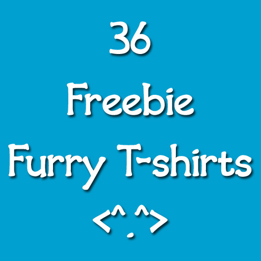 (Almost) Freebie Furry T-shirts