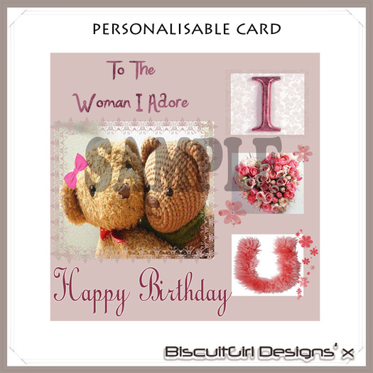 Card ~ To The Woman I Adore Happy Birthday