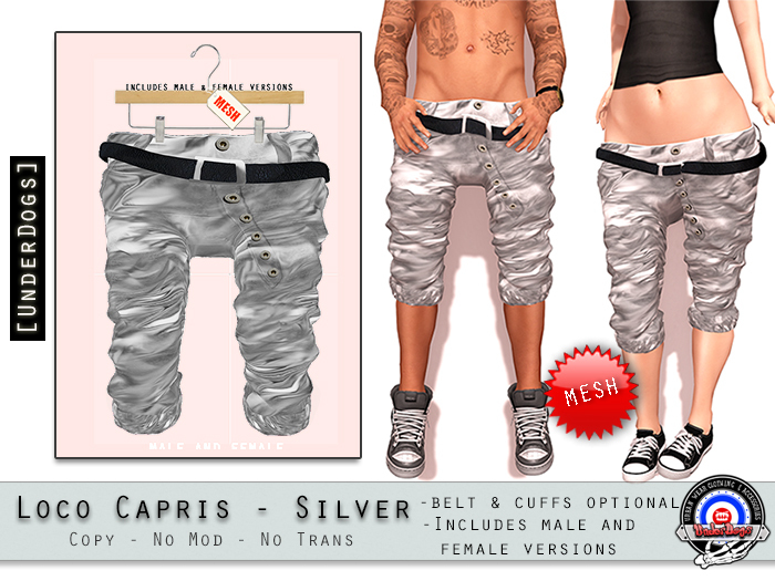 [UnderDogs] Loco Capris- Silver Strike - Male/Female