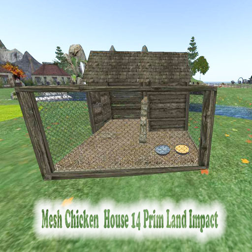 Mesh Chicken House 14 Prim Land impact