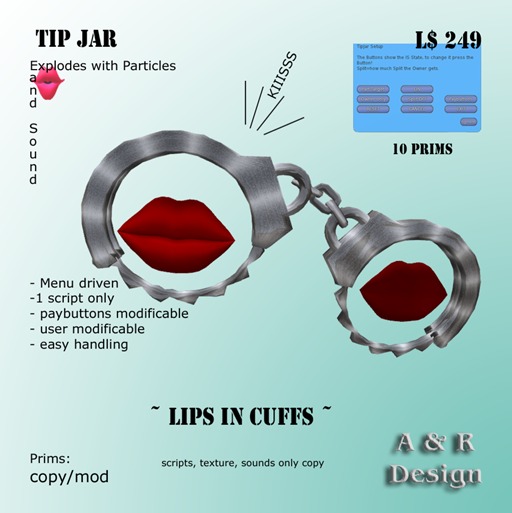A&R Design ~ Lips in Cuffs ~ Tip Jar