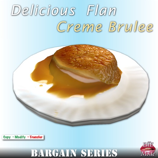 DELICIOUS FLAN / CREME BRULEE * Mesh & Sculpt included * Copy & Modify * FOOD & DRINKS - BARGAIN SERIES 