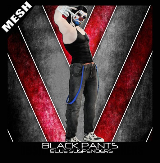 FK! - Black Pants & Blue Braces 