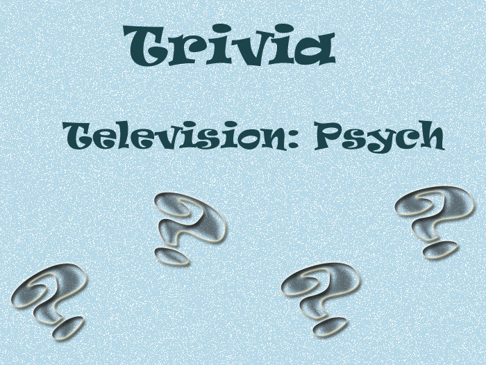Psych Trivia