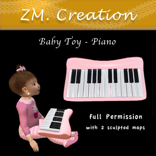 ZM Creation - Baby Toy - Piano Full Permission