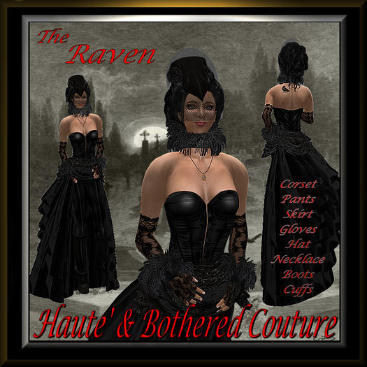 Haute' & Bothered Couture Presents:  "RAVEN"