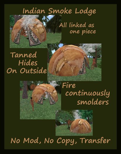 Indian Smoke House with Tanned Hides