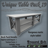 -TC- Unique Table Pack 19 Mesh 50% Discount!!
