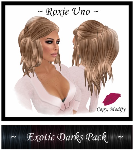 ~{frou-frou}~ Roxie Uno/Exotic Darks
