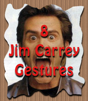 8 Jim Carrey Gestures