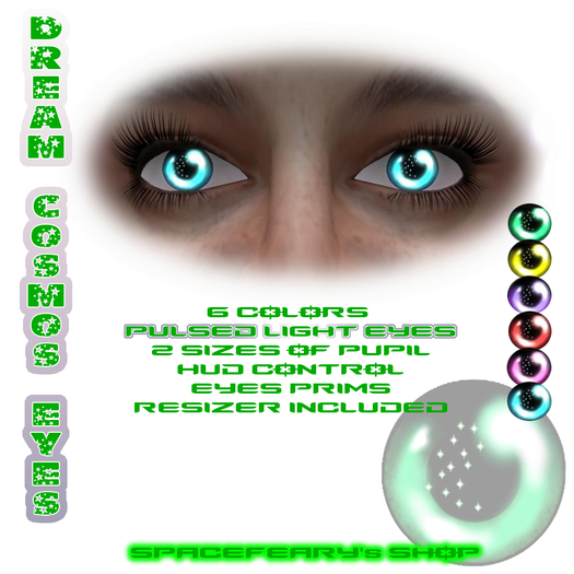 DREAM COSMOS EYES * Pulsed Light * with Hud * Spaceferay's Shop*
