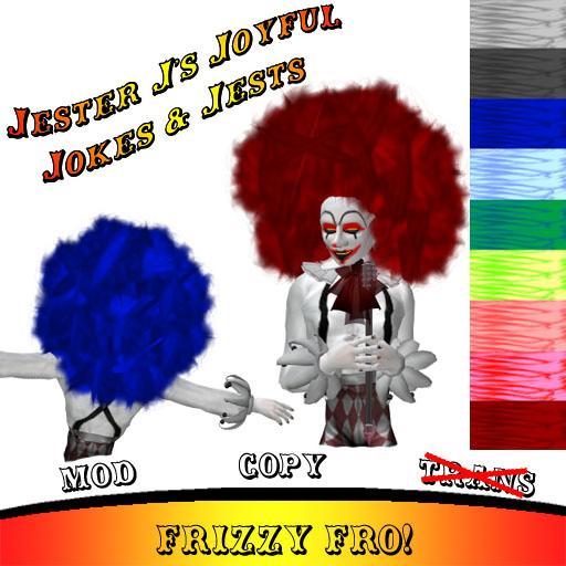Jester J's Frizzy Fro!
