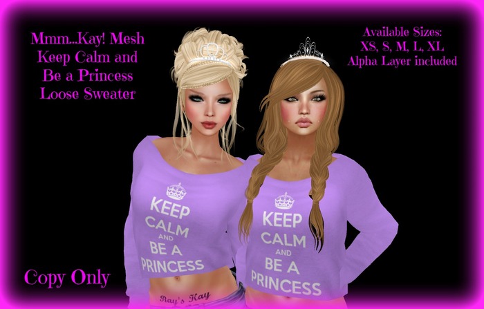 Mmm...Kay! Keep Calm Princess Loose Sweater