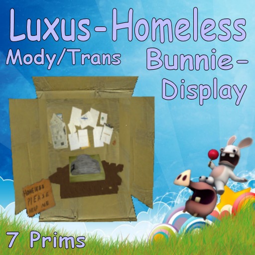 Luxus-Homeless Bunnie Display