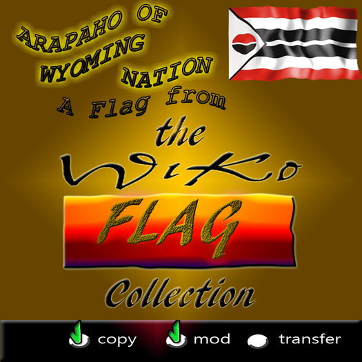 WIKO * FLAG ARAPAHO OF WYOMING NATION