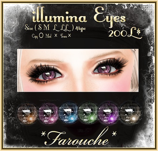 "Farouch"illumina eyes