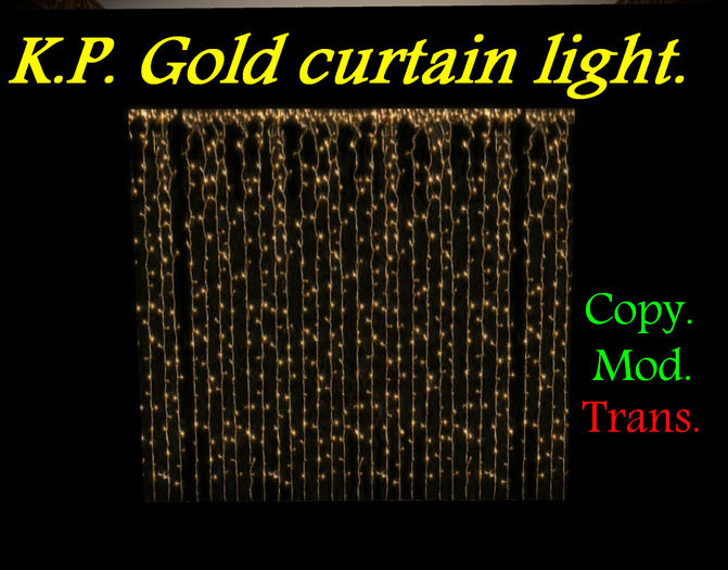 K.P.   Gold. light curtain