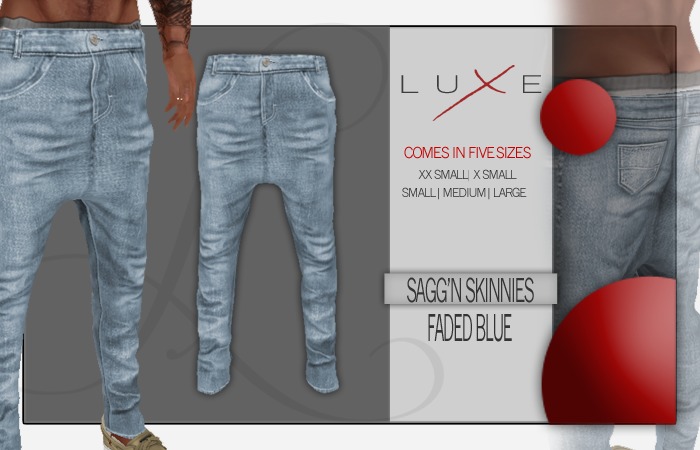 -LUXE- Sagg'n Skinnies - Faded Blue