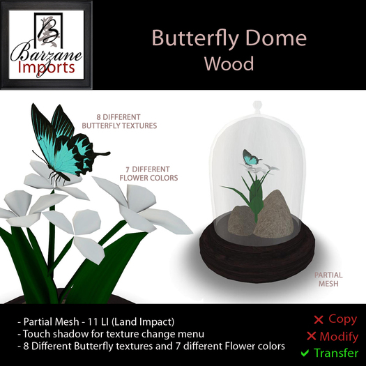 BARZANE Imports - Butterfly Dome Wood
