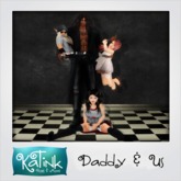 KaTink - Daddy and Us
