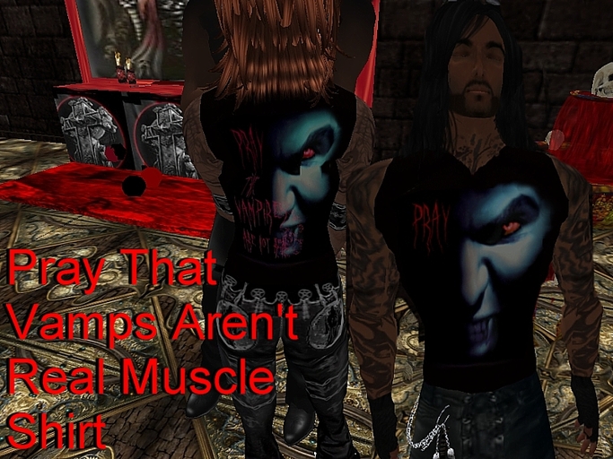 Pray Vamps Aren't Real Muscle Shirt