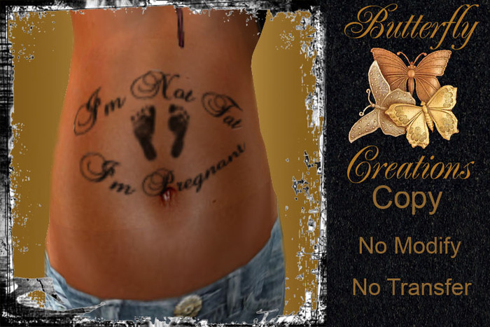 **TATTOO-I'm not fat I'm pregnant tummy tattoo