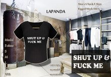 ;[LaPANDA]; Shut up and f me Men VNeck T-shirt
