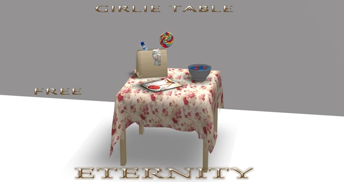 [E T E R N I T Y]Girlie Table