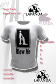 .;{LaPANDA];. BLOW ME [WHITE] Men T-Shirt MESH