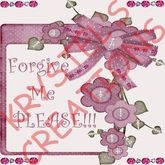 Sorry19 Forgive Me PLEASE!!! (Wear Me)