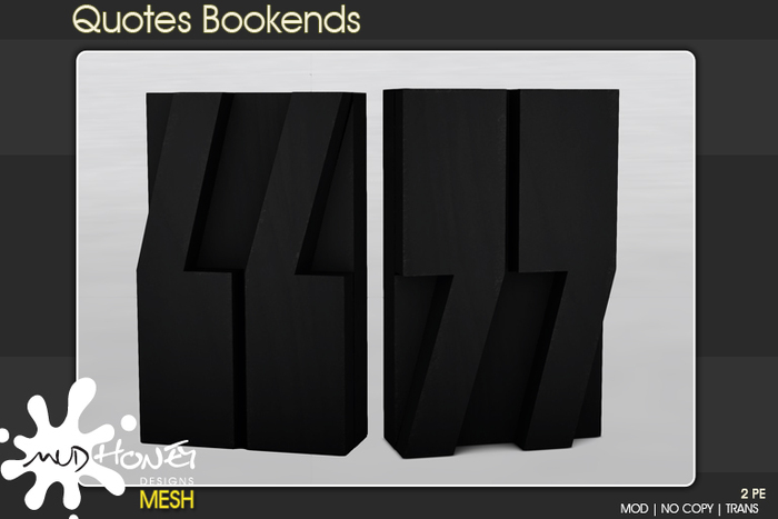 MudHoney Quotes Bookends