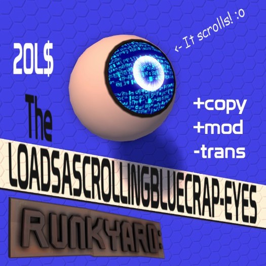 RY - Loadsascrollingbluecrap-eyes