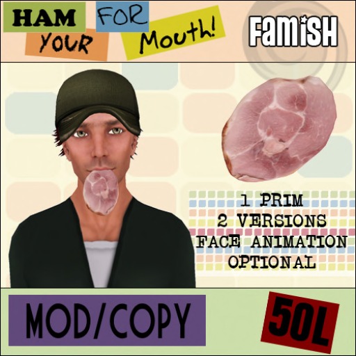 Famish - Ham for your mouth!