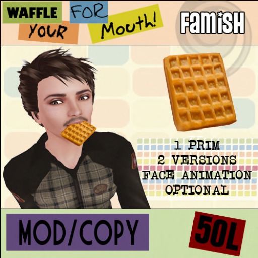 Waffle for your mouth!