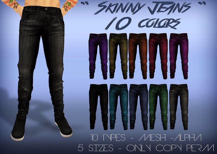 " Skinny Jeans "