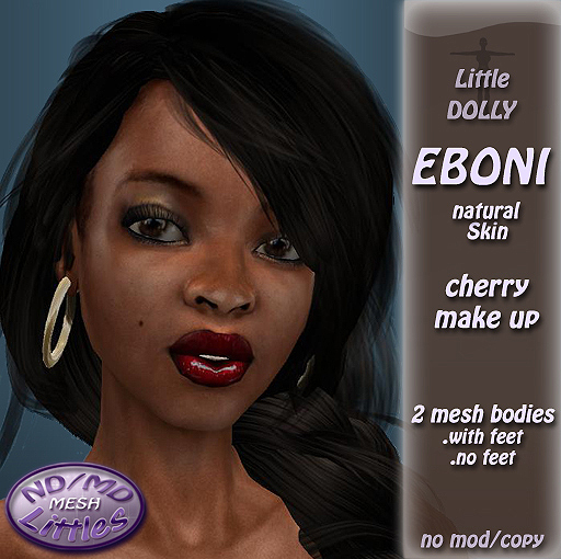 ND/MD Little Dolly  EBONI (cherry makeup)