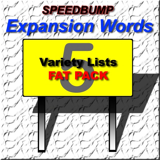 <!> SpeedBump <!> Variety FAT Pack 5