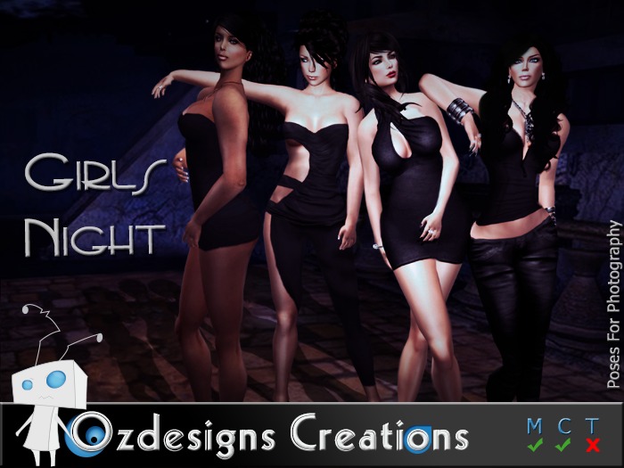 Oz... Girls Night - Poses