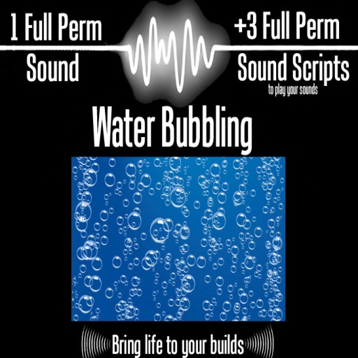 FULL PERM SOUND CLIP - WATER BUBBLING + 3 SOUND SCRIPTS