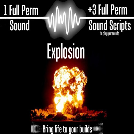 FULL PERM SOUND CLIP - EXPLOSION + 3 SOUND SCRIPTS