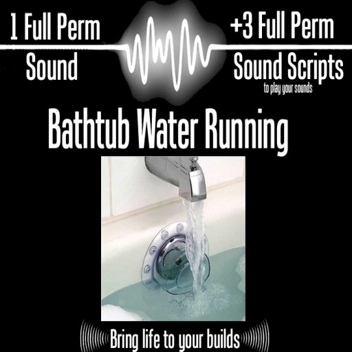 FULL PERM SOUND CLIP - BATH WATER RUNNING + 3 SOUND SCRIPTS