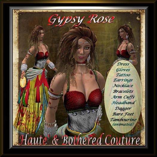 Haute' & Bothered Couture Presents:  "GYPSY ROSE"